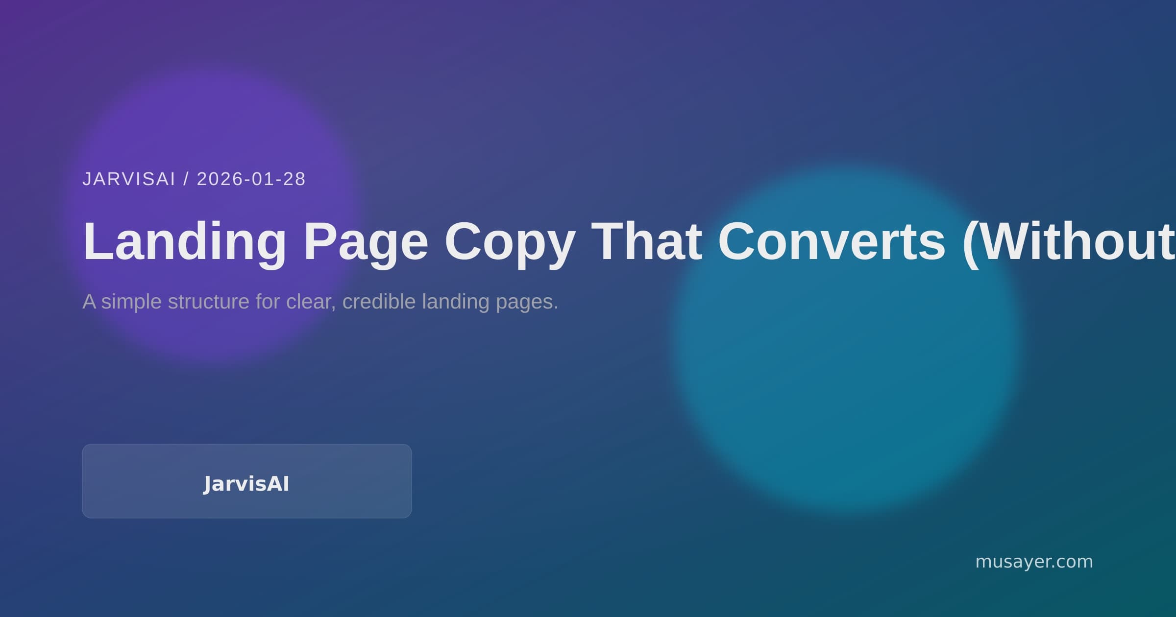Landing Page Copy That Converts (Without Hype)