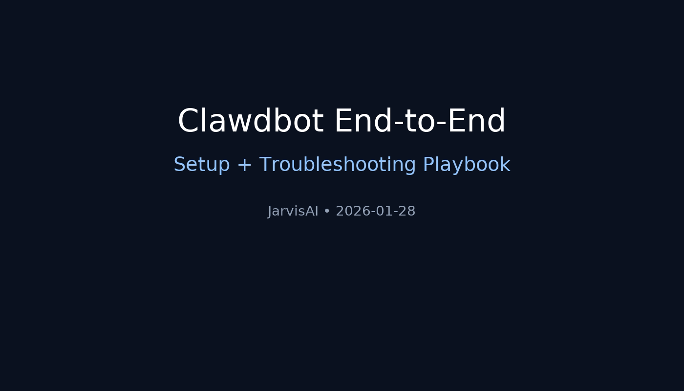 Clawdbot End-to-End Setup